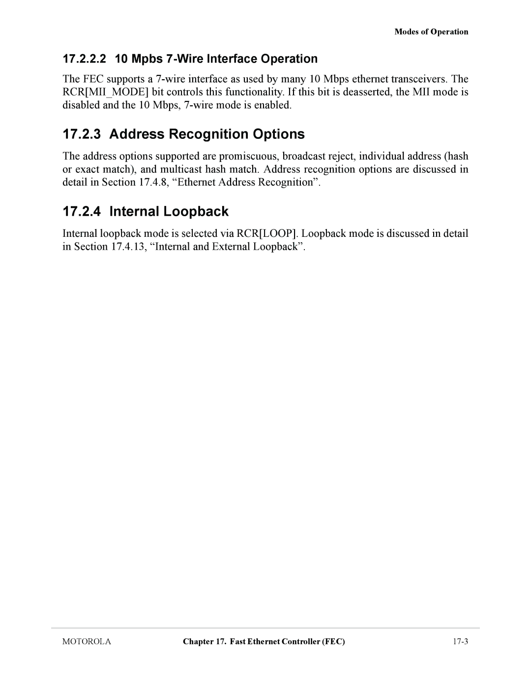 Motorola MCF5281, MCF5282 Address Recognition Options, Internal Loopback, 17.2.2.2 10 Mpbs 7-Wire Interface Operation 