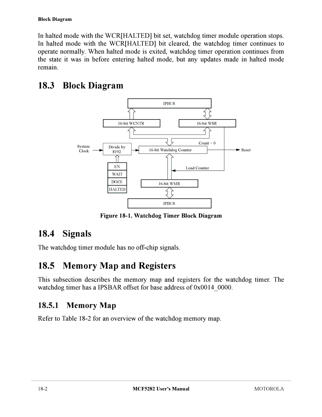 Motorola MCF5282, MCF5281 user manual Signals, Watchdog timer module has no off-chip signals 