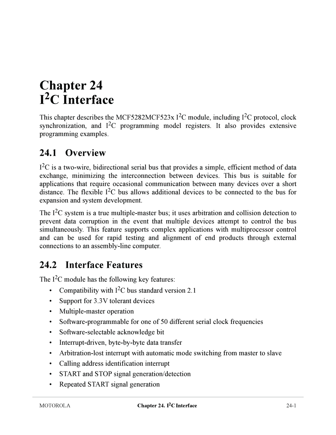 Motorola MCF5281, MCF5282 user manual Chapter I2C Interface, Interface Features 