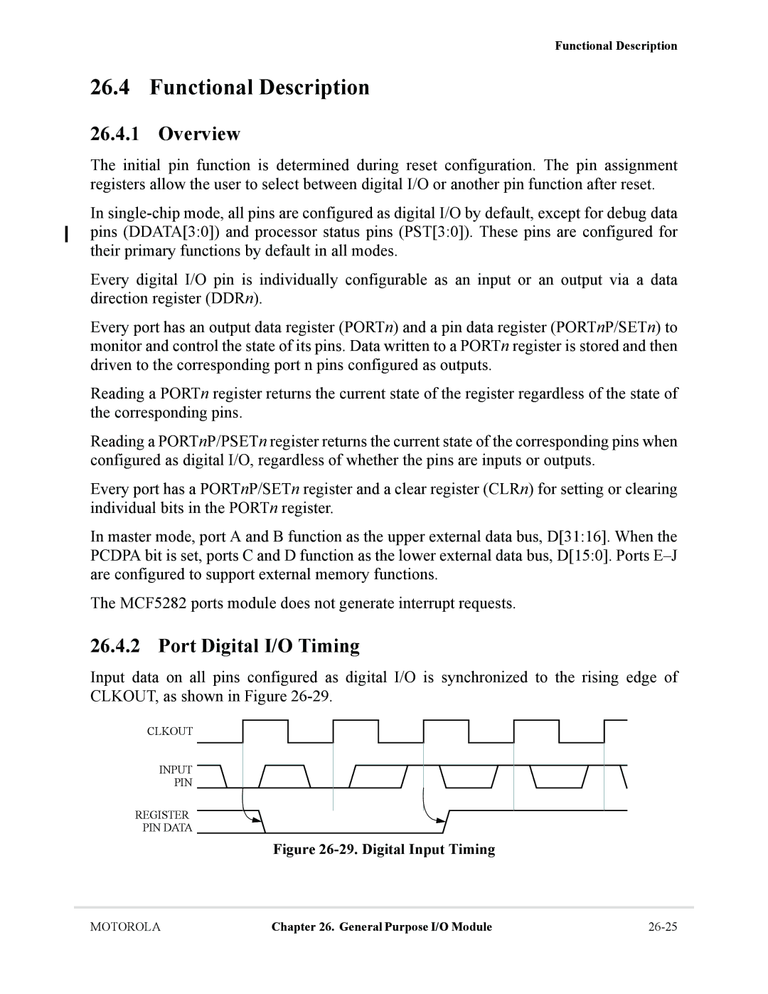 Motorola MCF5281, MCF5282 user manual Port Digital I/O Timing, Clkout Input PIN Register PIN Data 