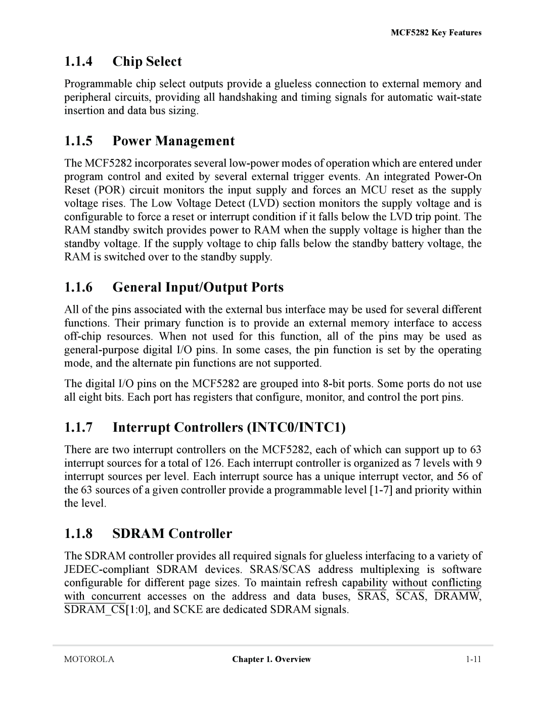 Motorola MCF5281, MCF5282 Chip Select, Power Management, General Input/Output Ports, Interrupt Controllers INTC0/INTC1 
