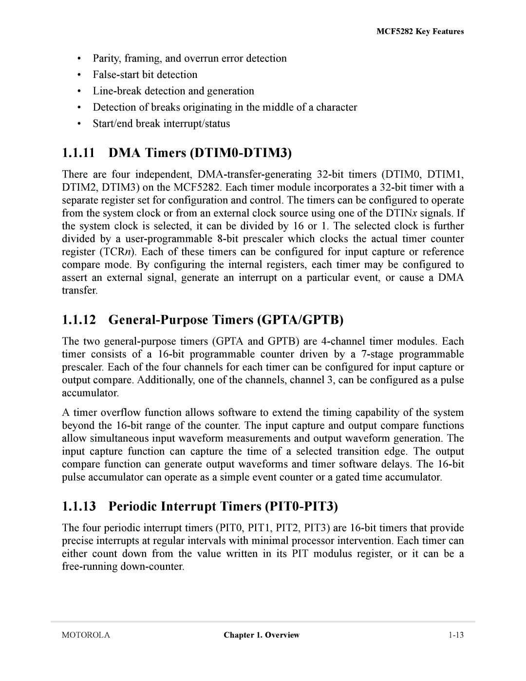 Motorola MCF5281, MCF5282 DMA Timers DTIM0-DTIM3, General-Purpose Timers GPTA/GPTB, Periodic Interrupt Timers PIT0-PIT3 