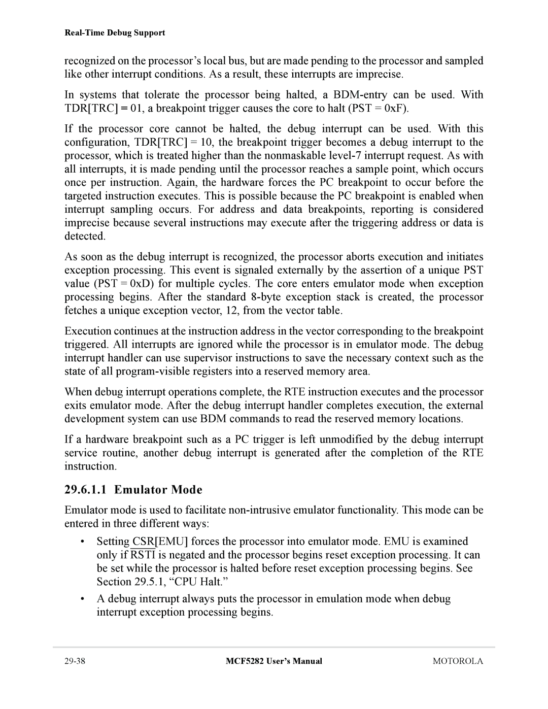 Motorola MCF5282, MCF5281 user manual Emulator Mode 