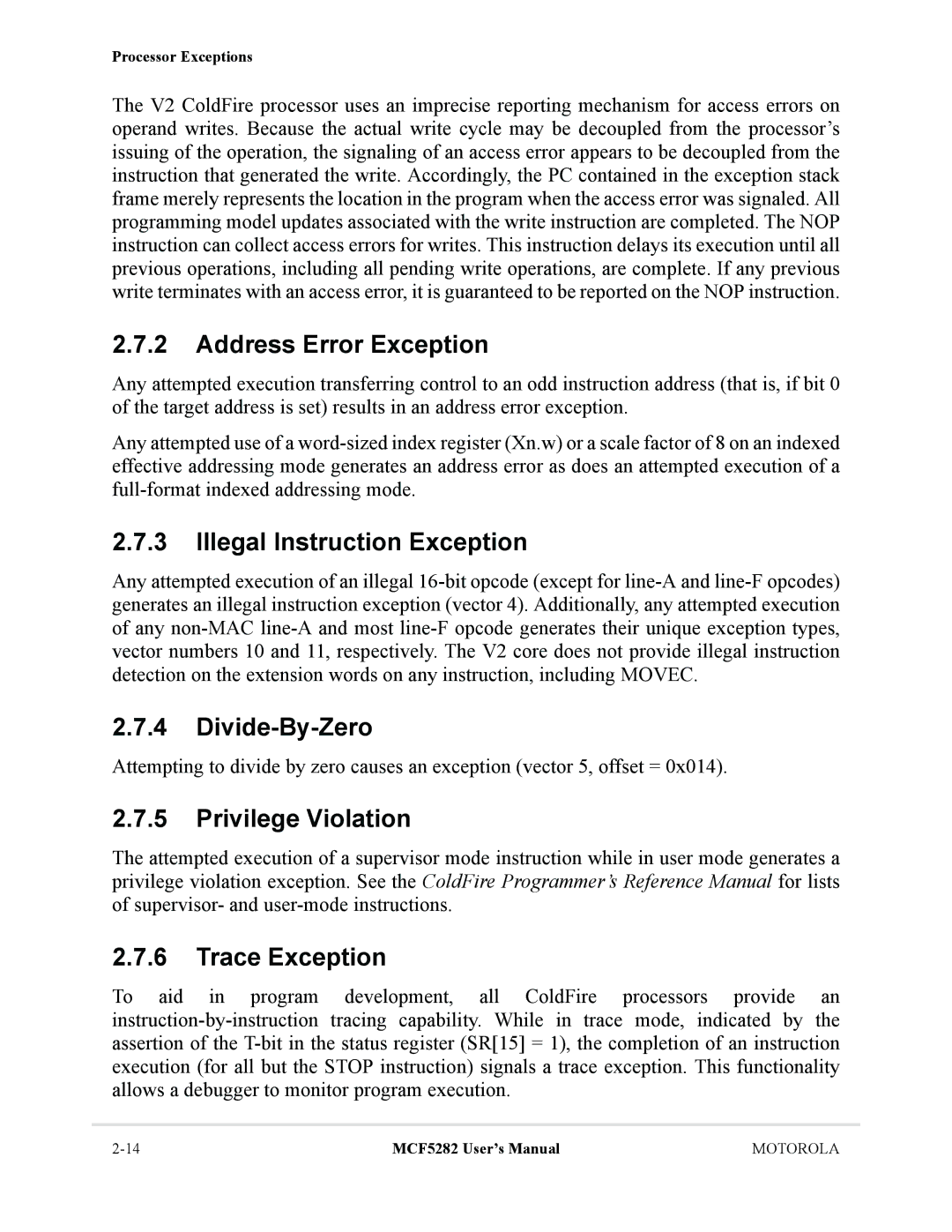 Motorola MCF5282, MCF5281 Address Error Exception, Illegal Instruction Exception, Divide-By-Zero, Privilege Violation 