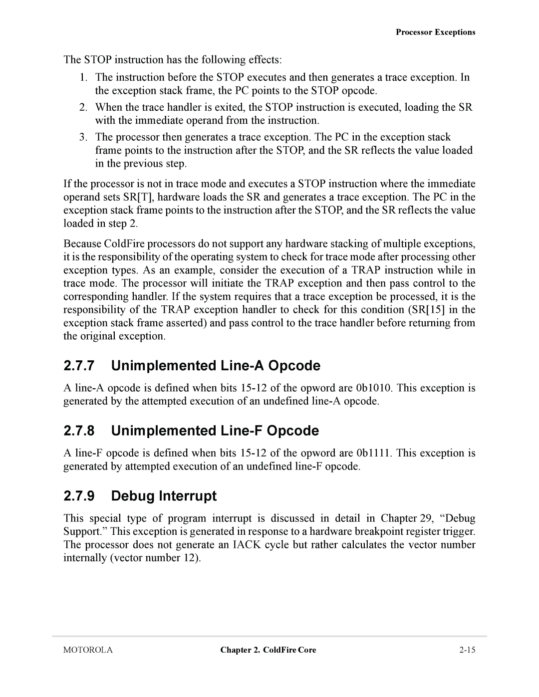 Motorola MCF5281, MCF5282 user manual Unimplemented Line-A Opcode, Unimplemented Line-F Opcode, Debug Interrupt 