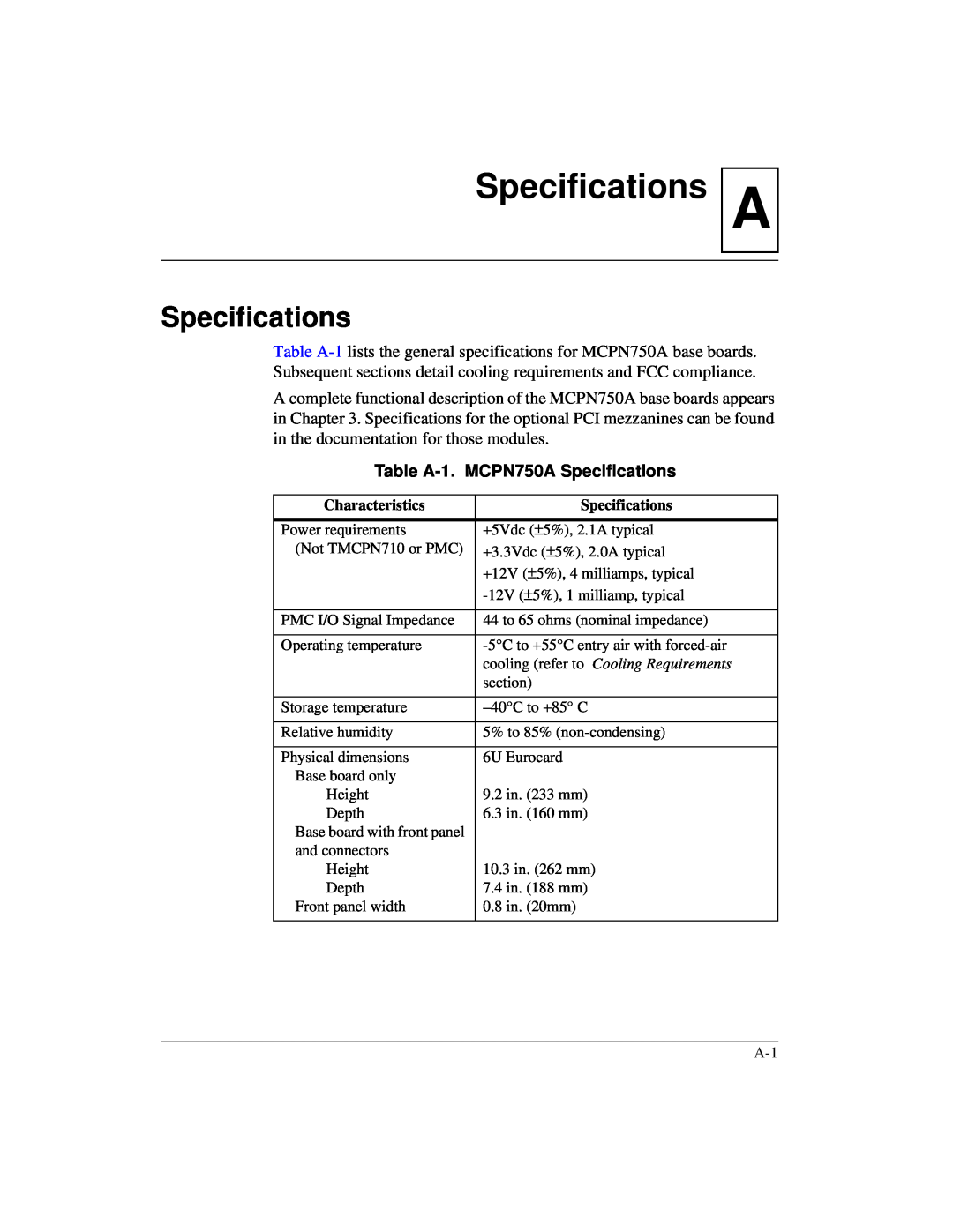 Motorola IH5 manual ASpecifications, Table A-1. MCPN750A Specifications 