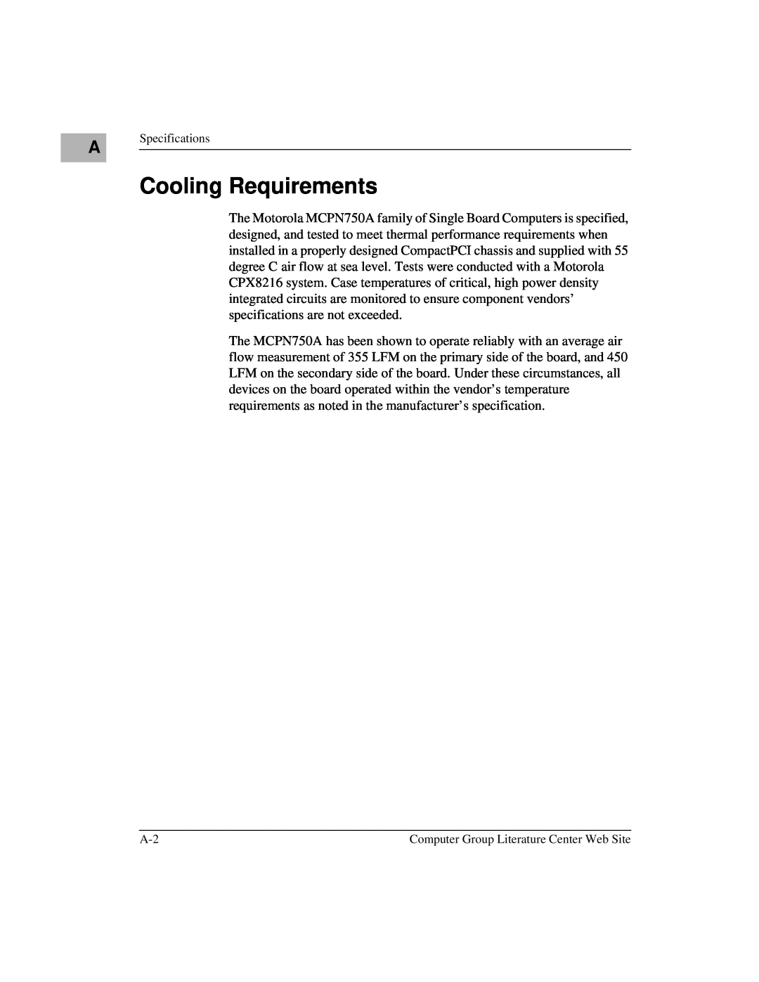 Motorola MCPN750A, IH5 manual Cooling Requirements 
