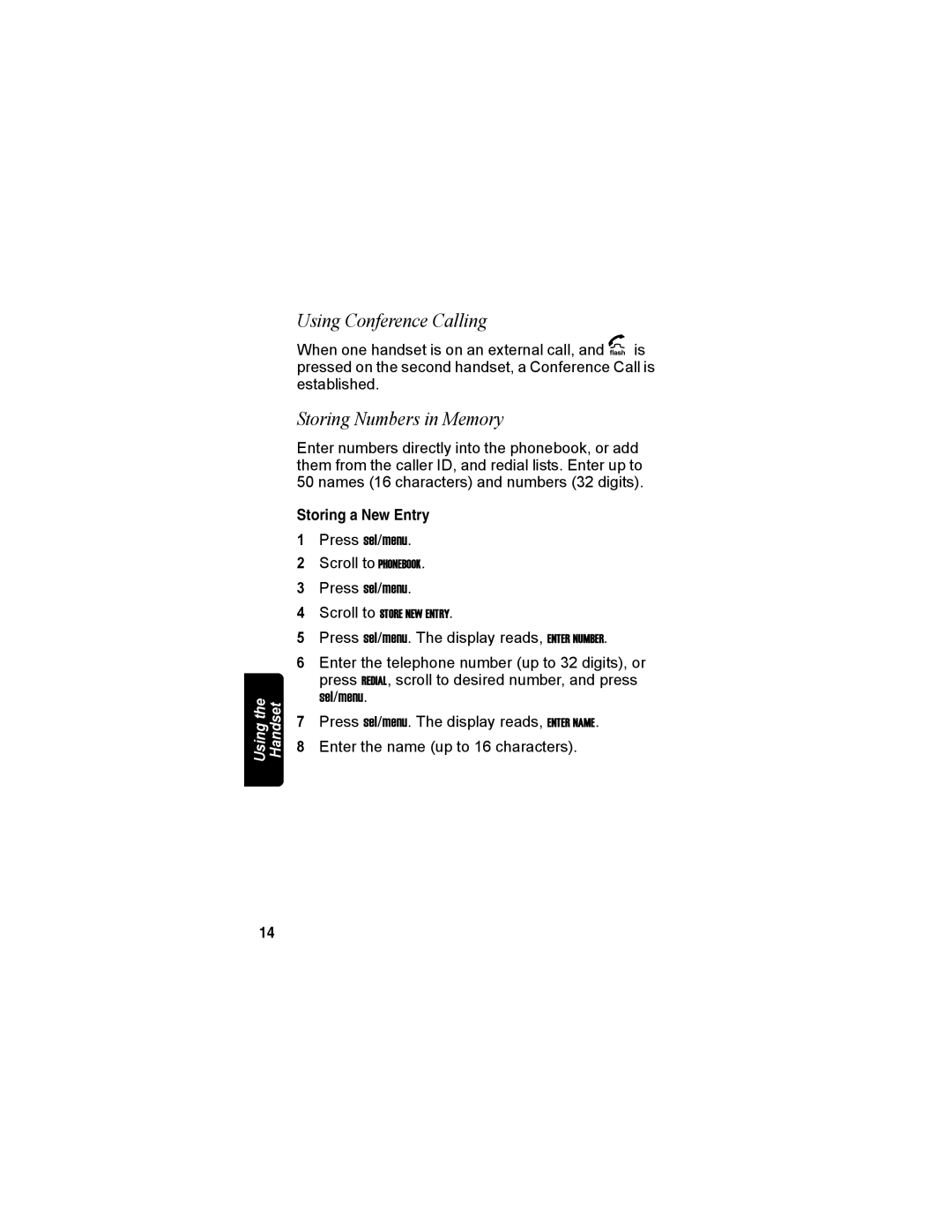 Motorola MD4150 manual Using Conference Calling, Storing Numbers in Memory, Storing a New Entry 