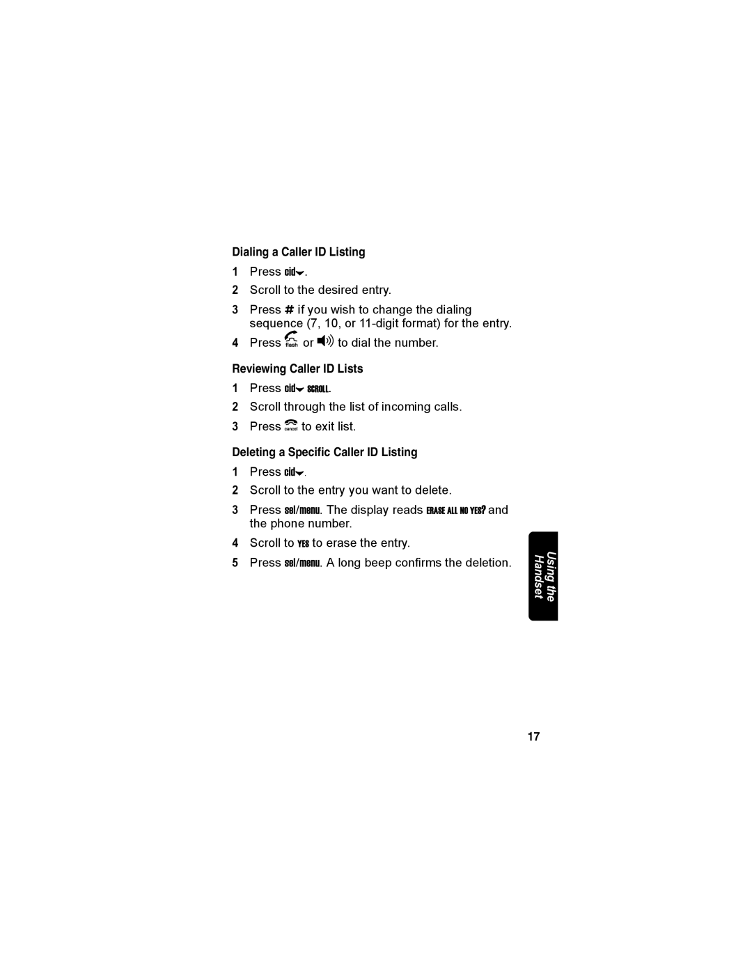 Motorola MD4150 manual Dialing a Caller ID Listing, Reviewing Caller ID Lists, Deleting a Specific Caller ID Listing 