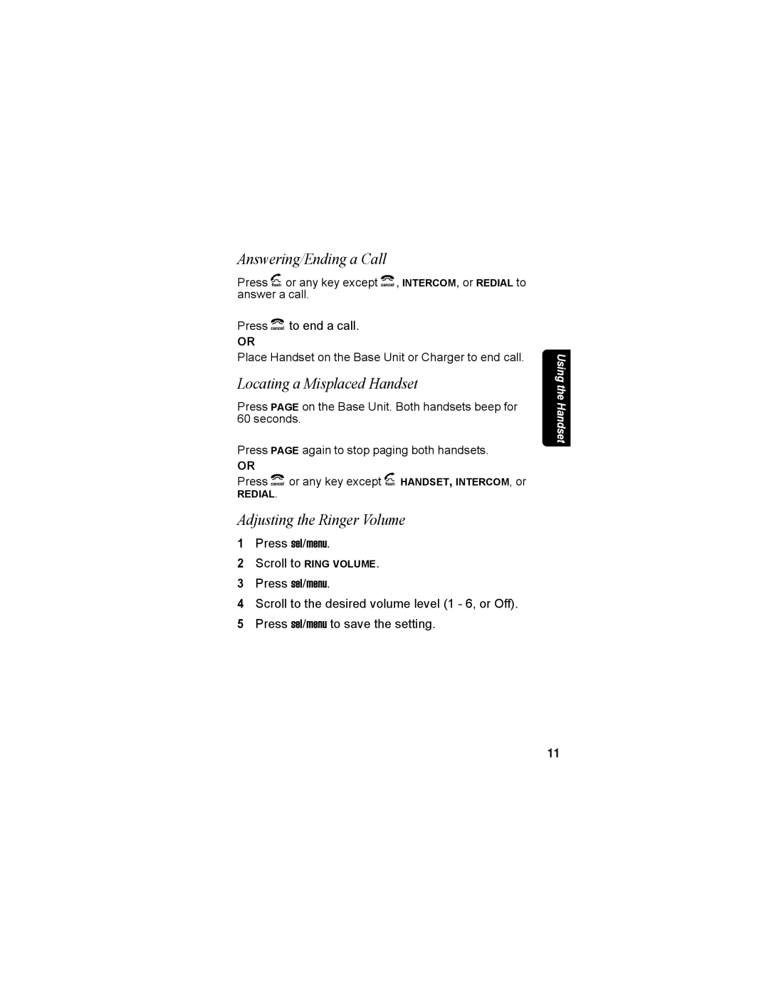 Motorola MD4160 Series manual Answering/Ending a Call, Locating a Misplaced Handset, Adjusting the Ringer Volume 