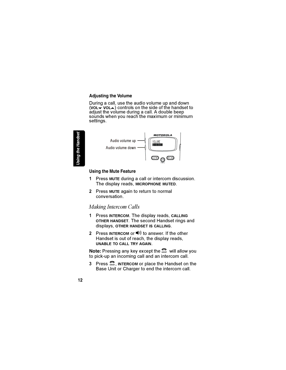 Motorola MD4160 Series manual Making Intercom Calls, Adjusting the Volume, Using the Mute Feature 