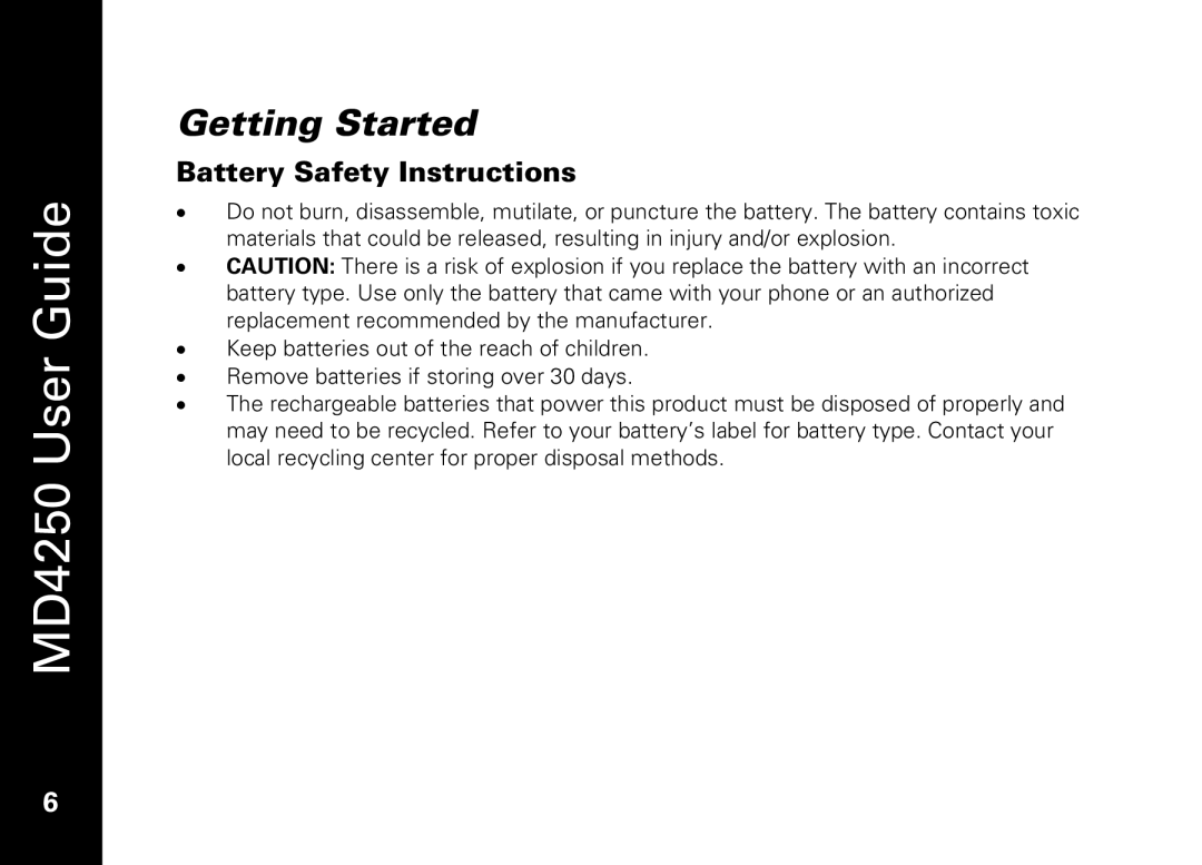 Motorola MD4250 manual Getting Started, Battery Safety Instructions 