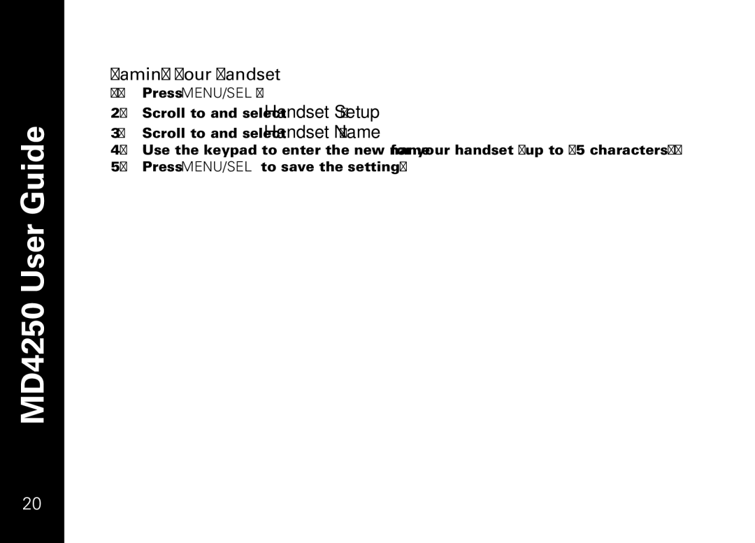 Motorola MD4250 manual Naming Your Handset 