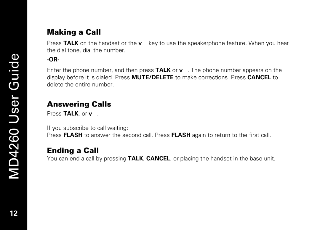 Motorola MD4260 manual Making a Call, Answering Calls, Ending a Call 