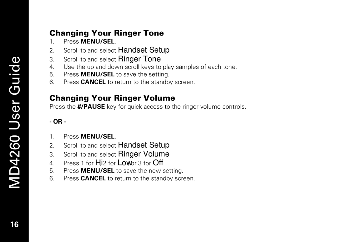 Motorola MD4260 manual Changing Your Ringer Tone, Changing Your Ringer Volume 