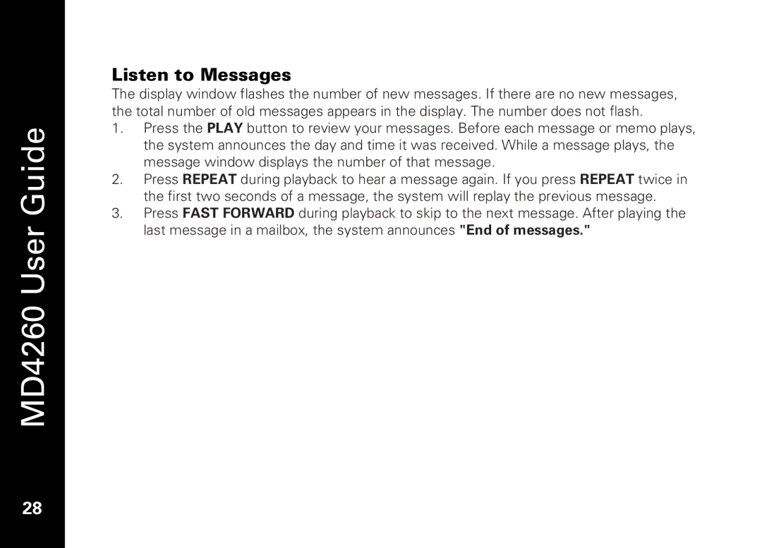 Motorola MD4260 manual Listen to Messages 