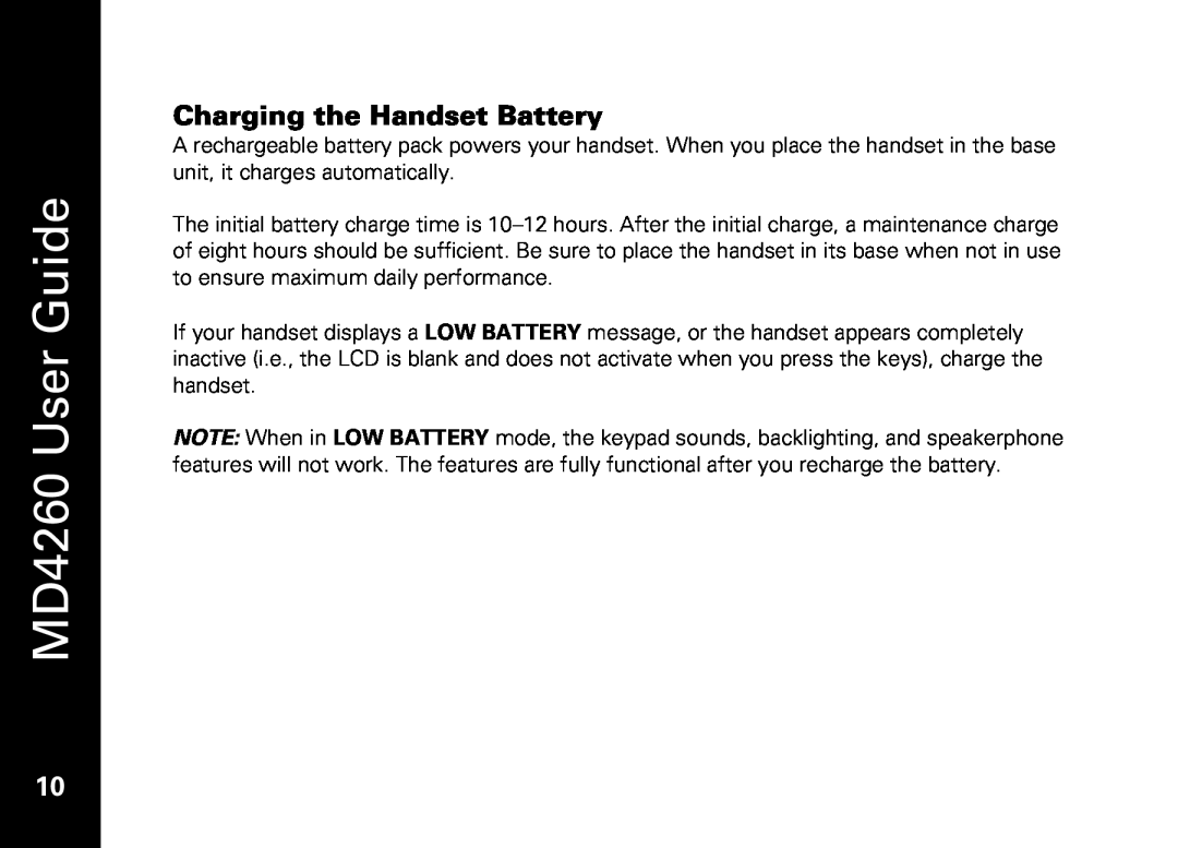 Motorola manual Charging the Handset Battery, MD4260 User Guide 