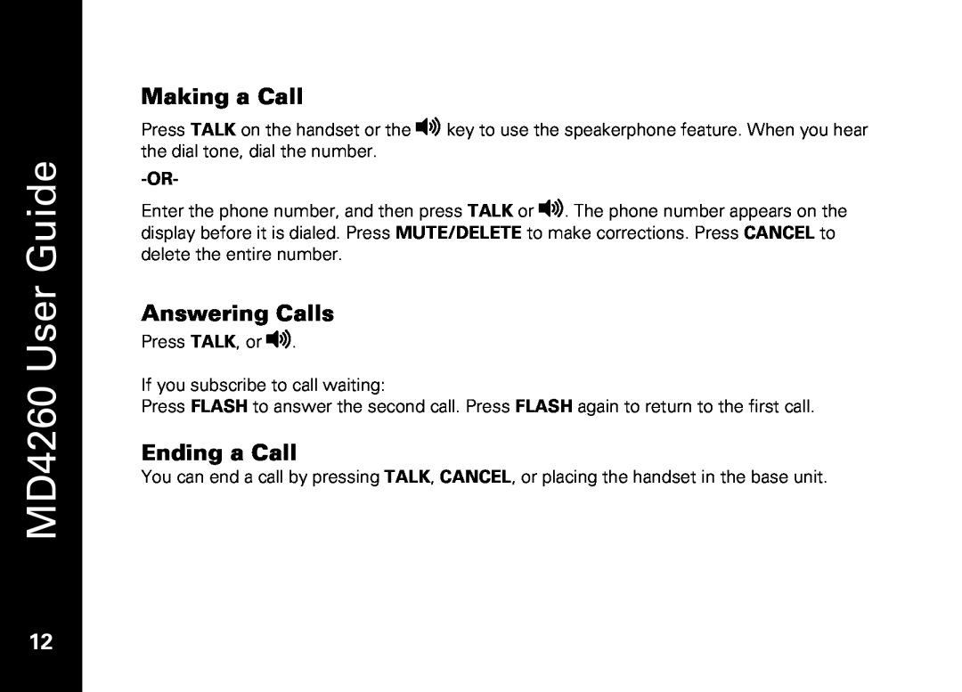 Motorola manual Making a Call, Answering Calls, Ending a Call, MD4260 User Guide 