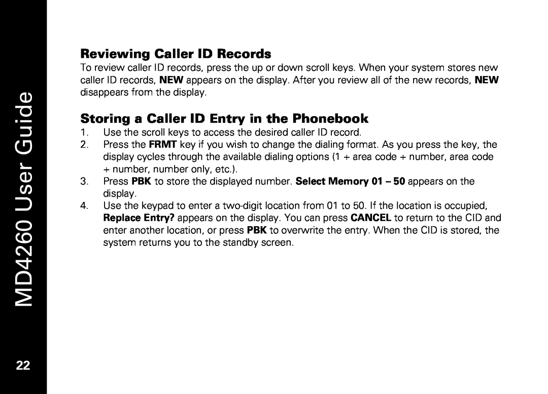 Motorola manual Reviewing Caller ID Records, Storing a Caller ID Entry in the Phonebook, MD4260 User Guide 