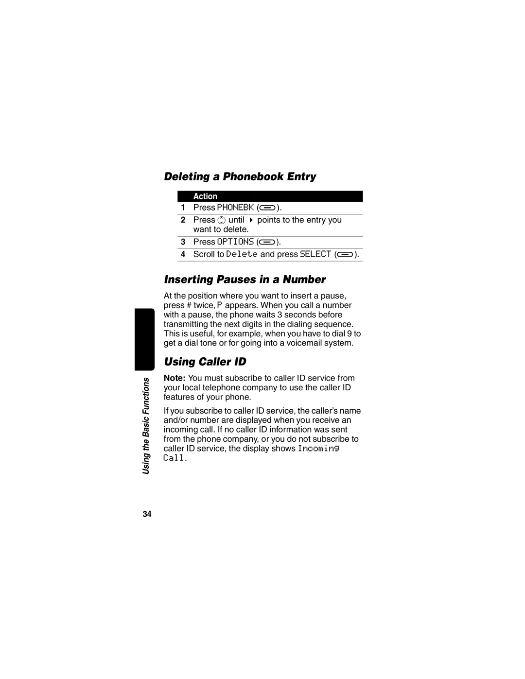 Motorola MD470 manual Deleting a Phonebook Entry, Inserting Pauses in a Number, Using Caller ID 