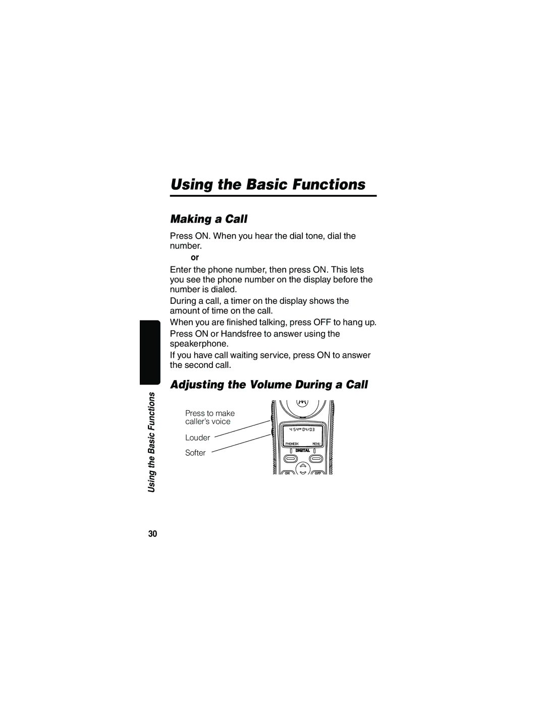 Motorola MD481 manual Using the Basic Functions, Making a Call, Adjusting the Volume During a Call 