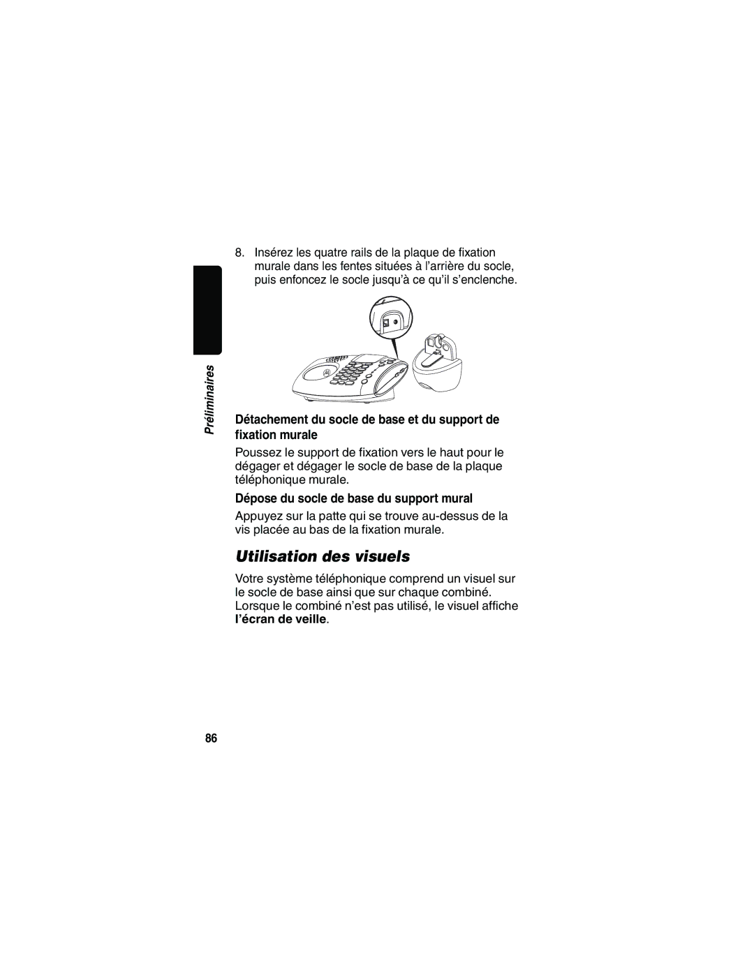 Motorola MD481 manual Utilisation des visuels, Dépose du socle de base du support mural 