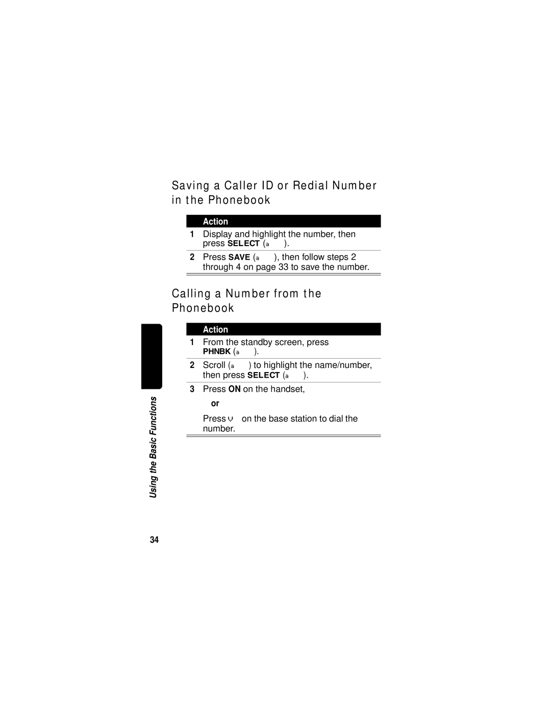 Motorola MD680 manual Saving a Caller ID or Redial Number in the Phonebook, Calling a Number from Phonebook 