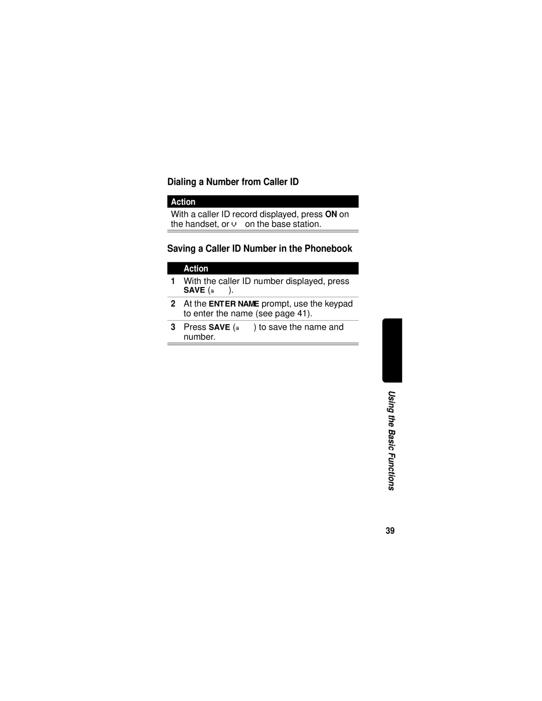 Motorola MD680 manual Dialing a Number from Caller ID, Saving a Caller ID Number in the Phonebook 