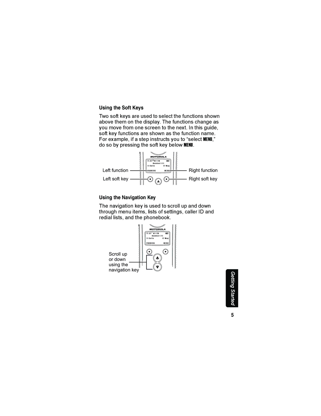 Motorola MD70 manual Using the Soft Keys, Using the Navigation Key 