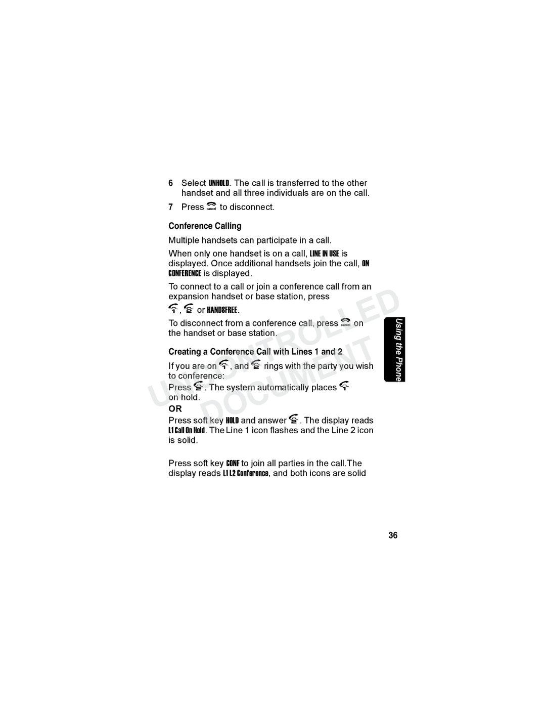 Motorola MD7080 Series manual Conference Calling, Creating a Conference Call with Lines 1, To conference 