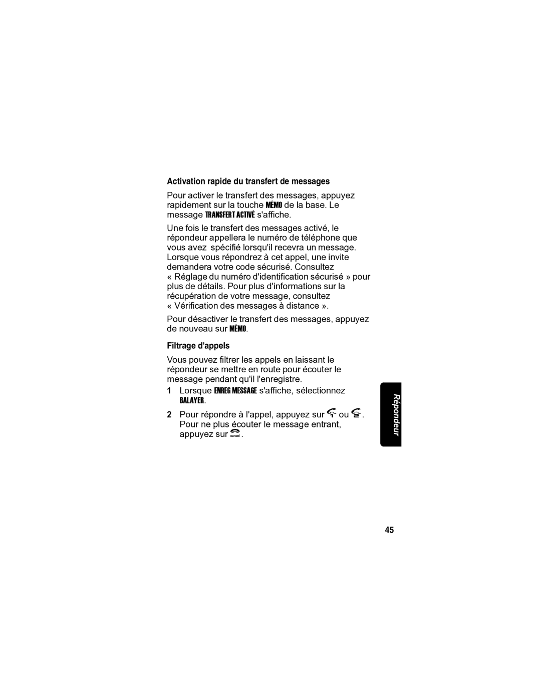 Motorola MD7080 manual Activation rapide du transfert de messages, Filtrage dappels 