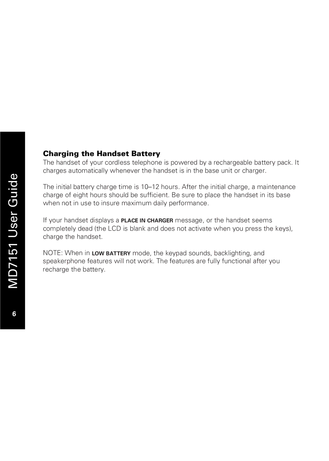 Motorola MD7151 manual Charging the Handset Battery 