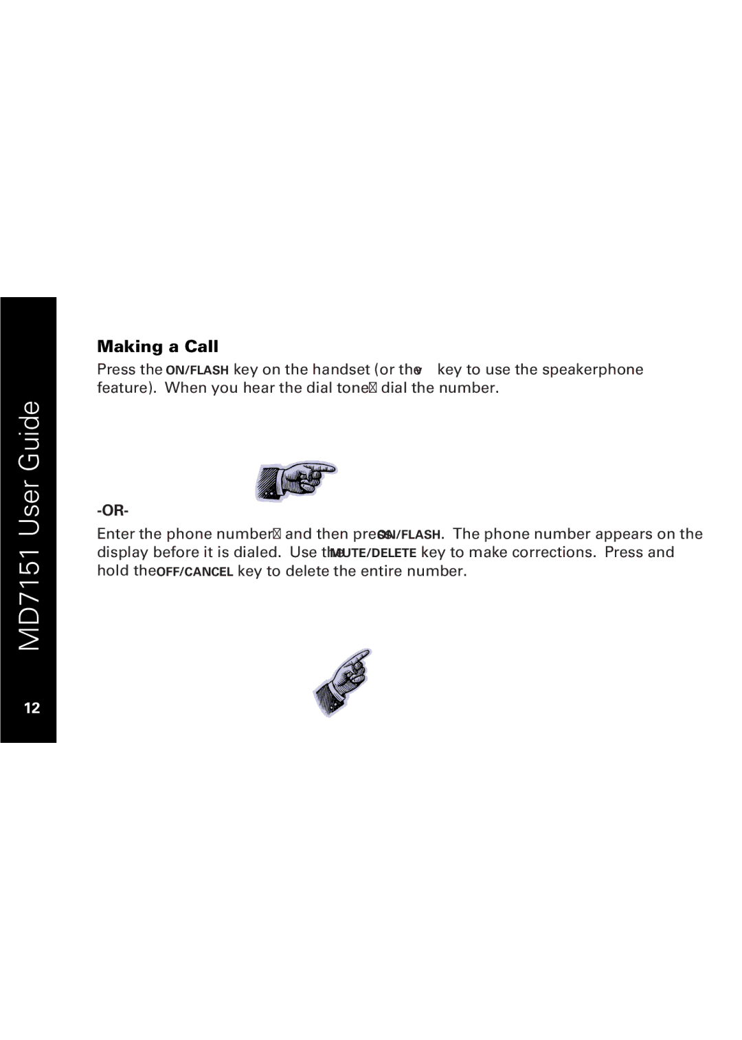 Motorola MD7151 manual Making a Call 