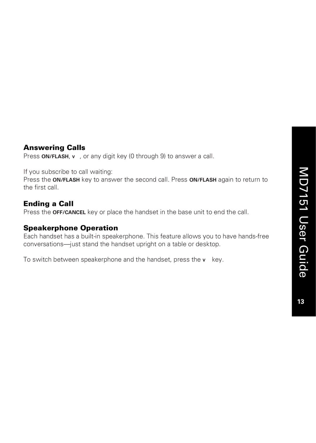 Motorola MD7151 manual Answering Calls, Ending a Call, Speakerphone Operation 