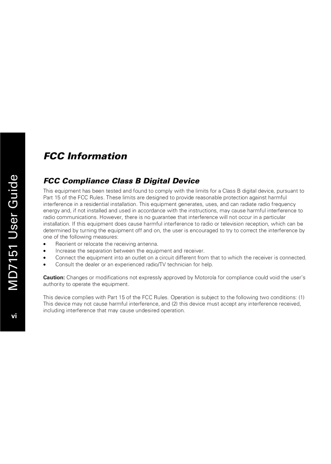 Motorola MD7151 manual FCC Information, FCC Compliance Class B Digital Device 