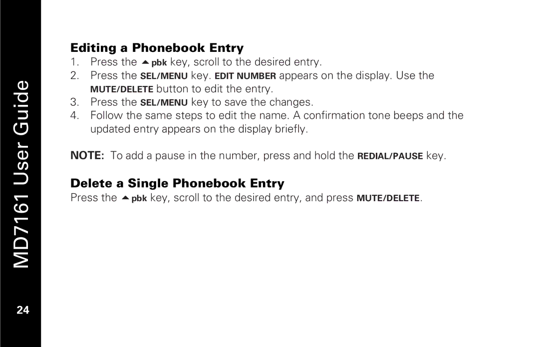 Motorola MD7161 manual Editing a Phonebook Entry, Delete a Single Phonebook Entry 