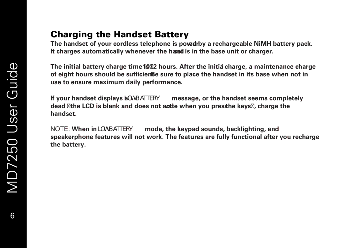 Motorola MD7250 manual Charging the Handset Battery 