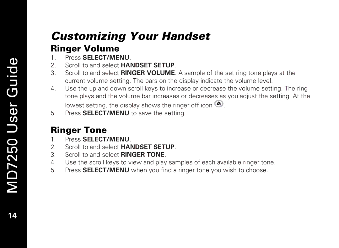 Motorola MD7250 manual Customizing Your Handset, Ringer Volume, Ringer Tone 