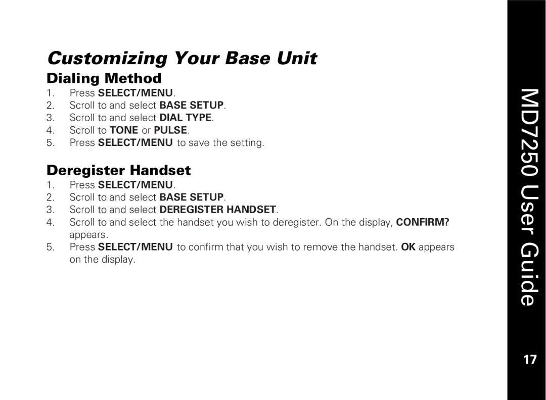 Motorola MD7250 manual Customizing Your Base Unit, Dialing Method, Deregister Handset 