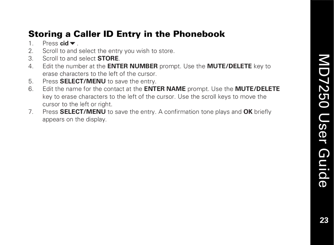 Motorola MD7250 manual Storing a Caller ID Entry in the Phonebook 