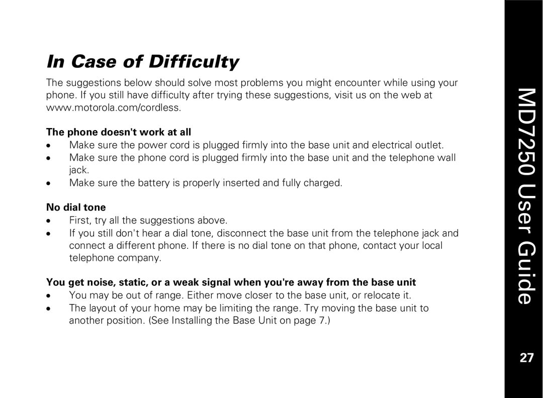 Motorola MD7250 manual Case of Difficulty, Phone doesnt work at all 