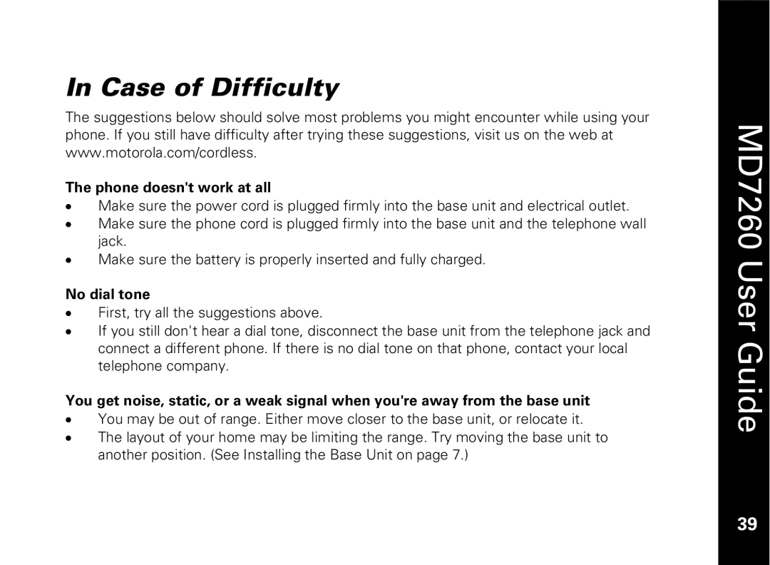 Motorola MD7260 manual Case of Difficulty, Phone doesnt work at all 