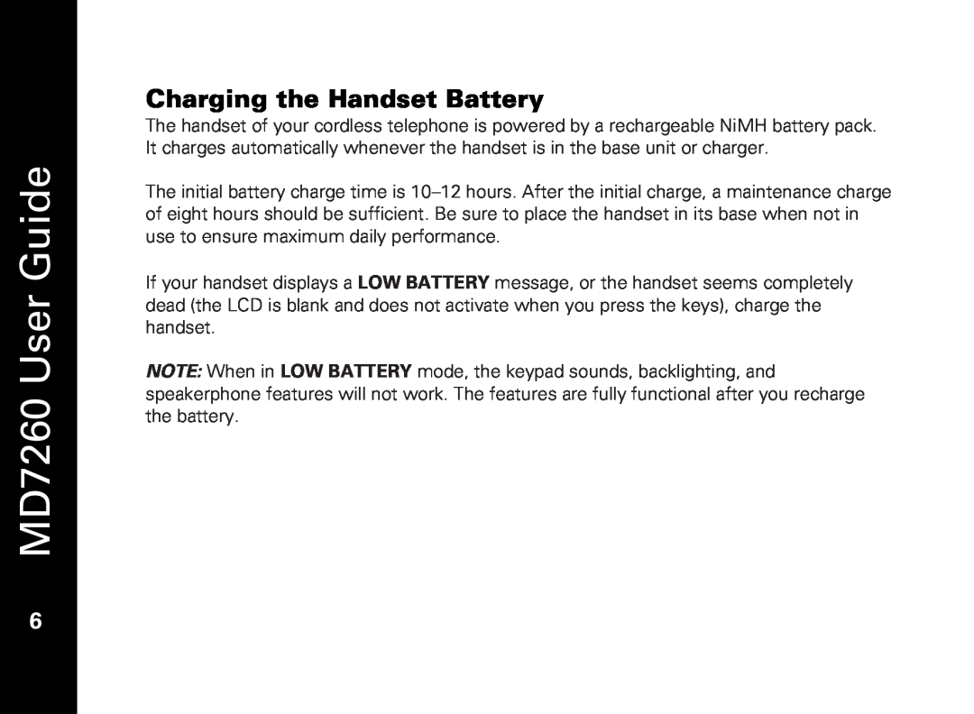 Motorola manual Charging the Handset Battery, MD7260 GuideUser 