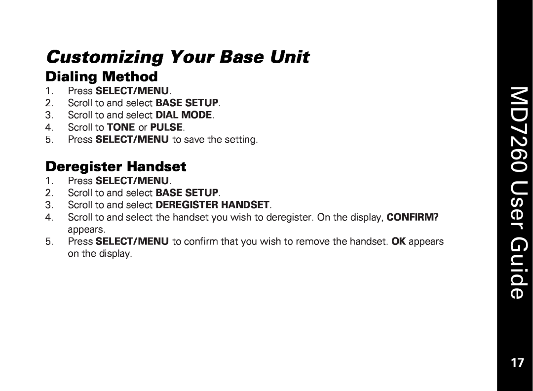 Motorola manual Customizing Your Base Unit, Dialing Method, Deregister Handset, MD7260 User Guide, Press SELECT/MENU 