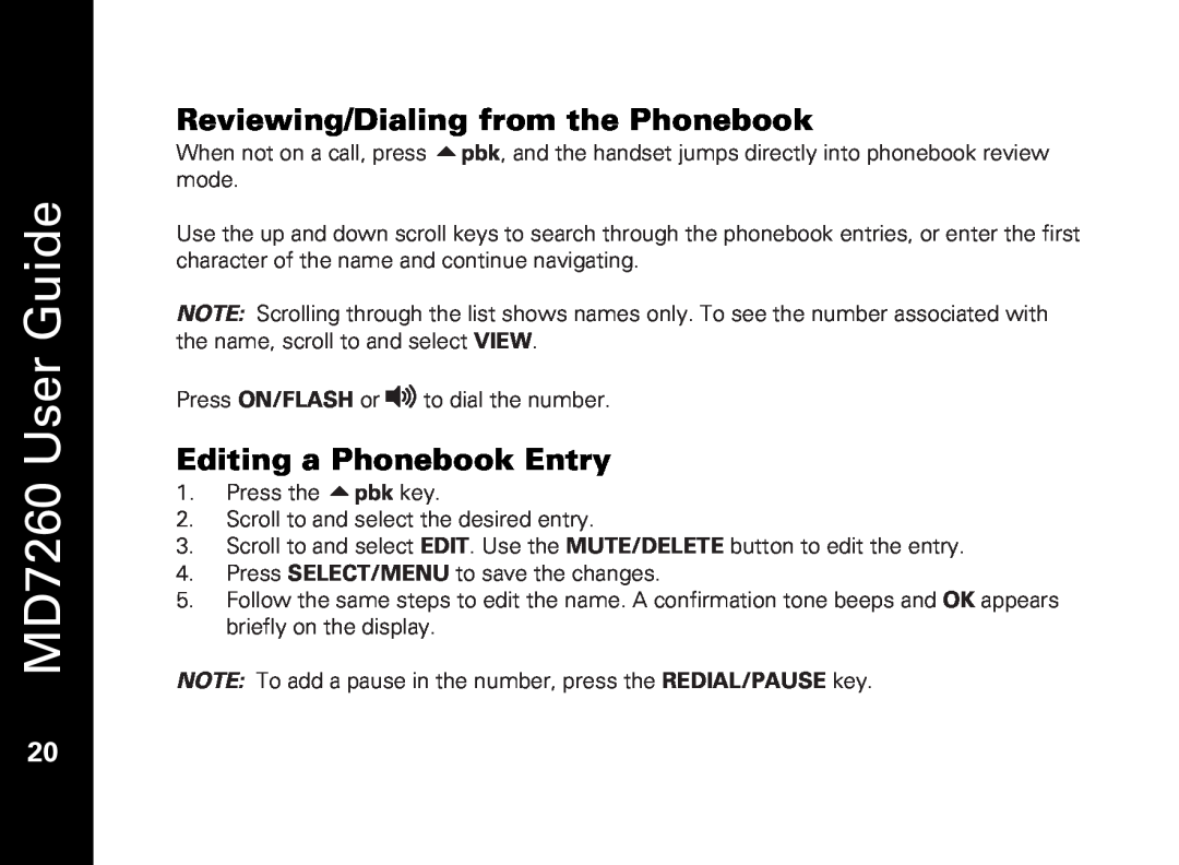 Motorola manual Reviewing/Dialing from the Phonebook, Editing a Phonebook Entry, MD7260 User Guide 