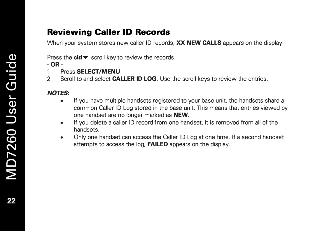 Motorola manual Reviewing Caller ID Records, OR 1. Press SELECT/MENU, MD7260 User Guide 