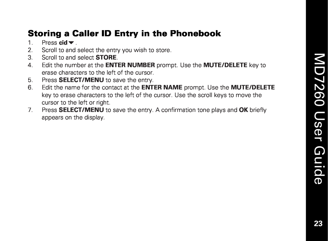 Motorola manual Storing a Caller ID Entry in the Phonebook, MD7260 User Guide 