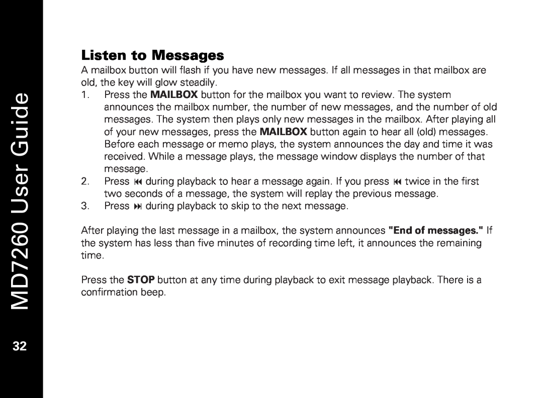 Motorola manual Listen to Messages, MD7260 User Guide 