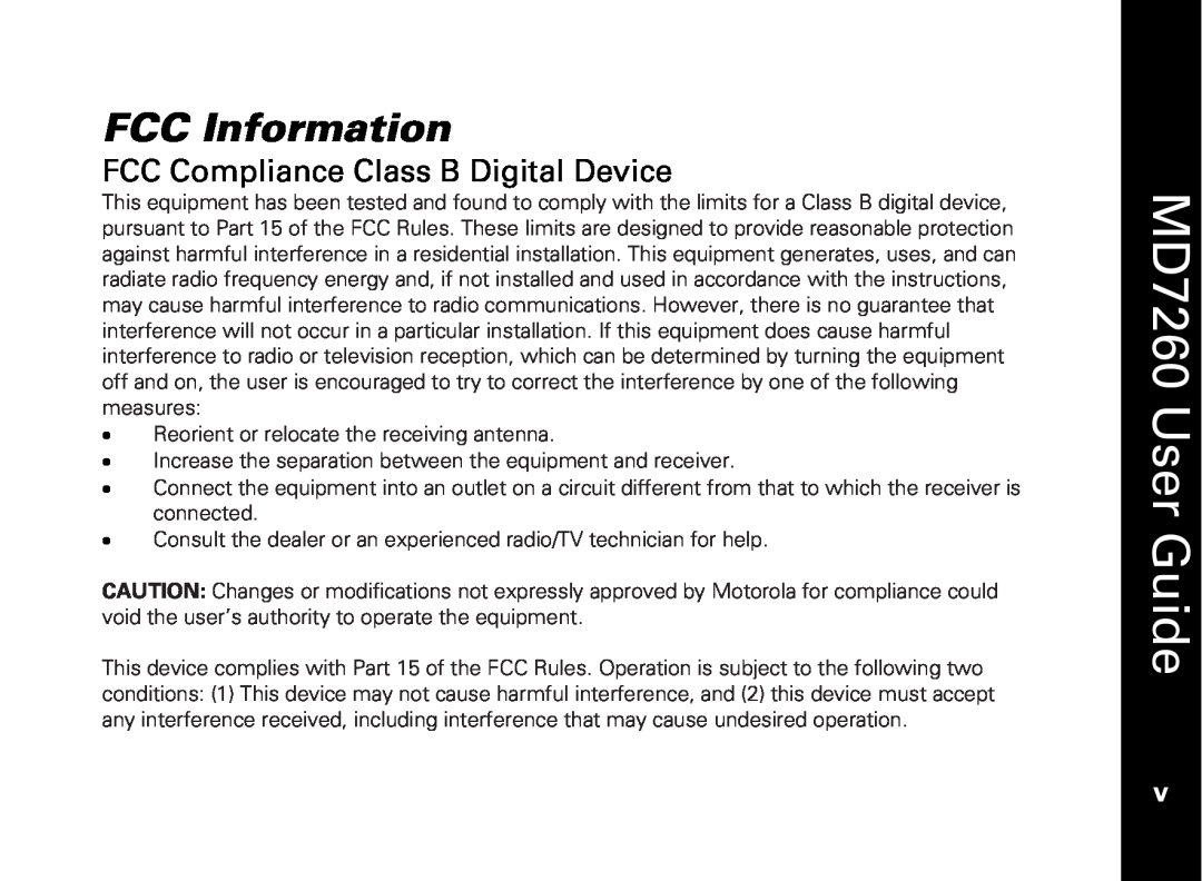 Motorola manual FCC Information, FCC Compliance Class B Digital Device, MD7260 User Guide 