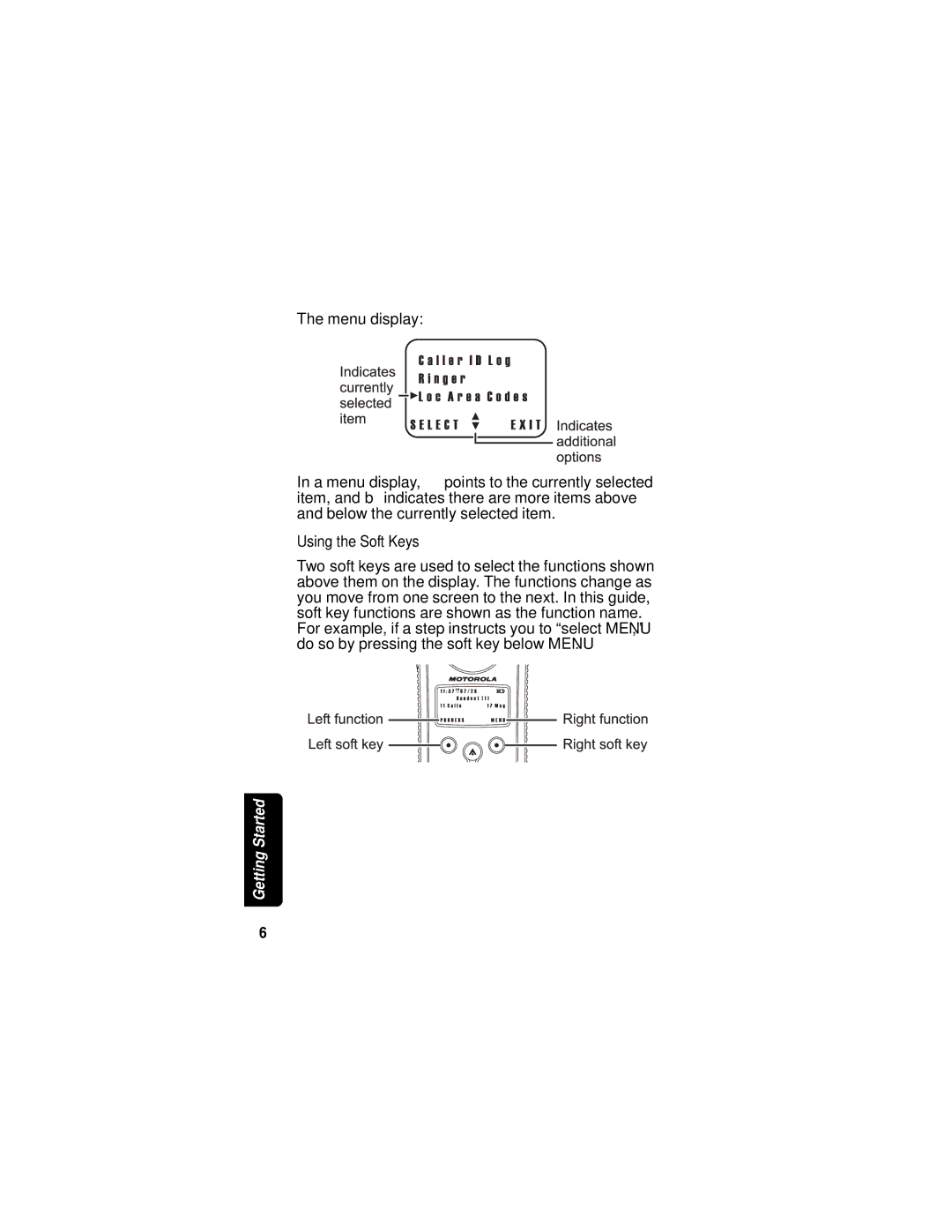 Motorola MD760 manual Using the Soft Keys 